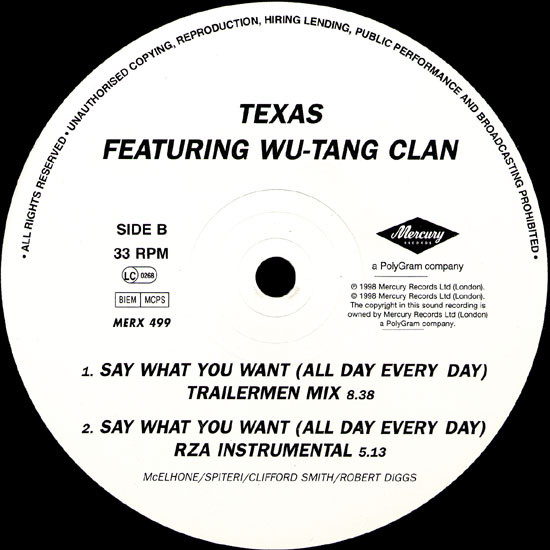Texas Featuring Wu-Tang Clan - Say What You Want (All Day, Every Day) | Mercury (MERX 499) - 3 Texas Featuring Wu-Tang Clan - Say What You Want (All Day, Every Day) | Mercury (MERX 499) - 3