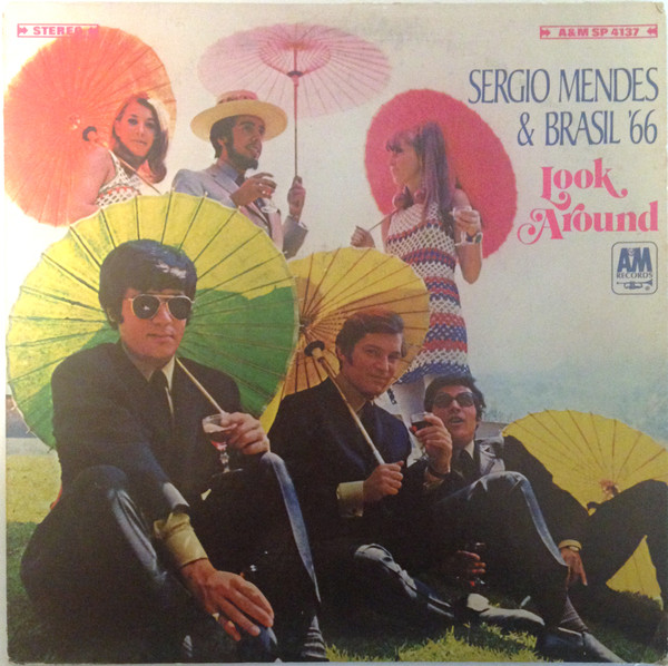 Sérgio Mendes & Brasil '66 - Look Around | A&M Records (SP 4137)