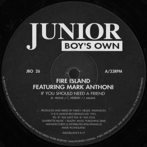 Fire Island Featuring Mark Anthoni - If You Should Need A Friend | Junior Boy's Own (JBO 26)