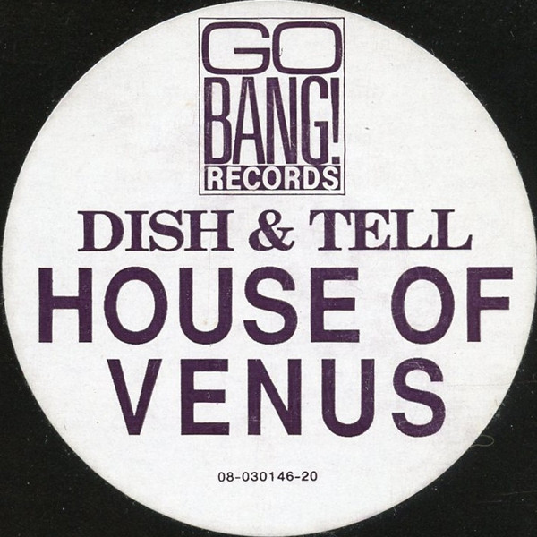 House Of Venus - Dish & Tell | Go Bang! Records (BANG 005) - 4 House Of Venus - Dish & Tell | Go Bang! Records (BANG 005) - 4