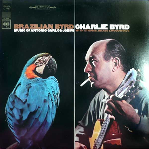 Charlie Byrd - Brazilian Byrd | Columbia (PC 9137)