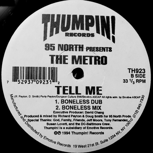 95 North Presents The Metro - Tell Me | Thumpin! Records (TH923) - 2