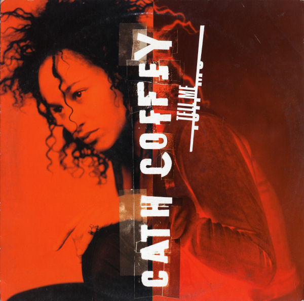 Cath Coffey - Tell Me | Island Records (12 IS 672)