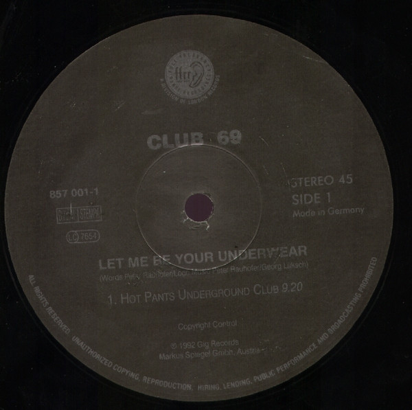 Club 69 - Let Me Be Your Underwear | FFRR (857 001-1) - 3