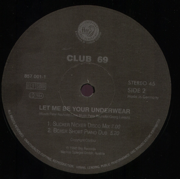 Club 69 - Let Me Be Your Underwear | FFRR (857 001-1) - 4