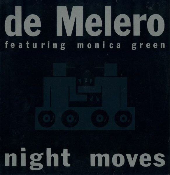 De Melero Featuring Monica Green - Night Moves | Blanco Y Negro (MX 279)