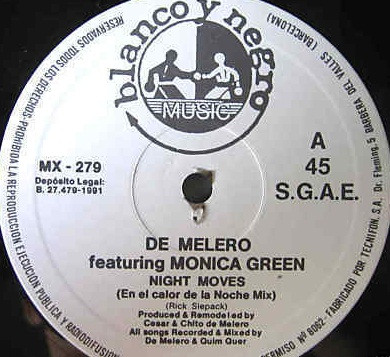 De Melero Featuring Monica Green - Night Moves | Blanco Y Negro (MX 279) - 2