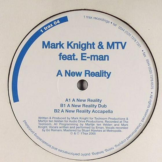 Mark Knight & MTV Feat. E-Man - A New Reality | 1trax (1 trax 04)
