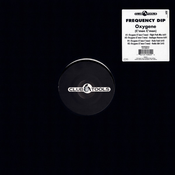 Frequency Dip - Oxygene (C'mon C'mon) | Club Tools (006082-0 CLU) - main Frequency Dip - Oxygene (C'mon C'mon) | Club Tools (006082-0 CLU) - main