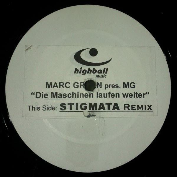 Marc Green Pres. MG - Die Maschinen Laufen Weiter | Highball Music (RTD 113.3924.0)