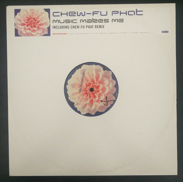 Chew-Fu Phat - Music Makes Me | Bomboza (BOMB 1103) - main