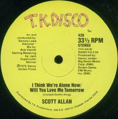 Scott Allan - I Think We're Alone Now / Will You Love Me Tomorrow | T.K. Disco (426) - 2