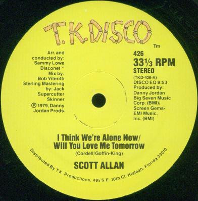 Scott Allan - I Think We're Alone Now / Will You Love Me Tomorrow | T.K. Disco (426) - main