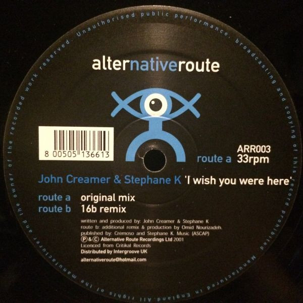 John Creamer & Stephane K - I Wish You Were Here | Alternative Route Recordings (ARR003) - 2