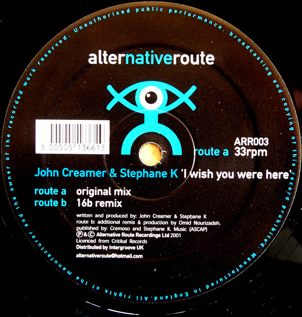 John Creamer & Stephane K - I Wish You Were Here | Alternative Route Recordings (ARR003)