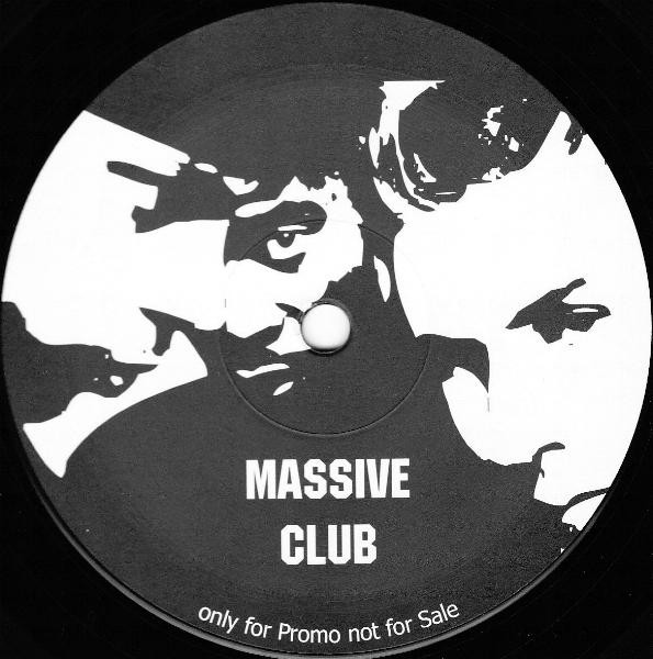Massive - Massive Club | Not On Label (Massive Attack) (T 13) - main Massive - Massive Club | Not On Label (Massive Attack) (T 13) - main
