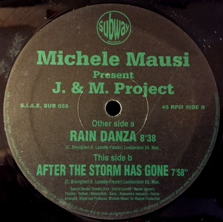 Michele Mausi Presents J. & M. Project - Rain Danza | Subway Records (SUB 055)