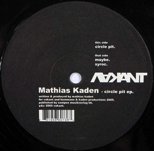 Mathias Kaden - Circle Pit EP | Vakant (VA 004)