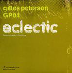 Gilles Peterson - GP04 - Eclectic | Trust The DJ (TTDJCS 046)