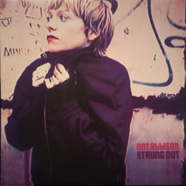 Dot Allison - Strung Out | Mantra Recordings (MNT74T)