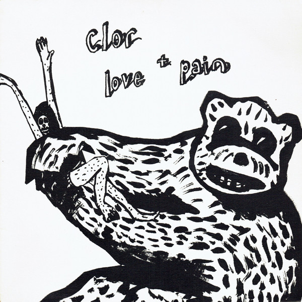 Clor - Love + Pain | Regal (reg 120)