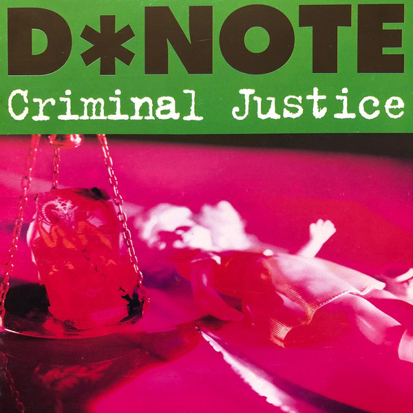 D*Note - Criminal Justice | Dorado (DOR032 CD) - main