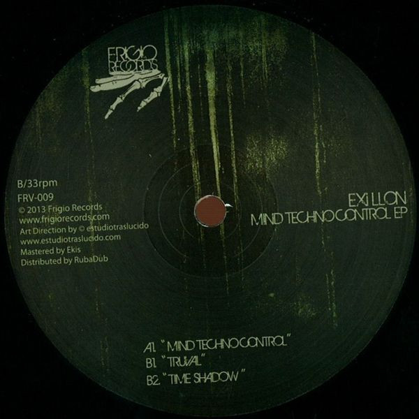 Exillon - Mind Techno Control EP | Frigio Records (FRV-009) - 2 Exillon - Mind Techno Control EP | Frigio Records (FRV-009) - 2