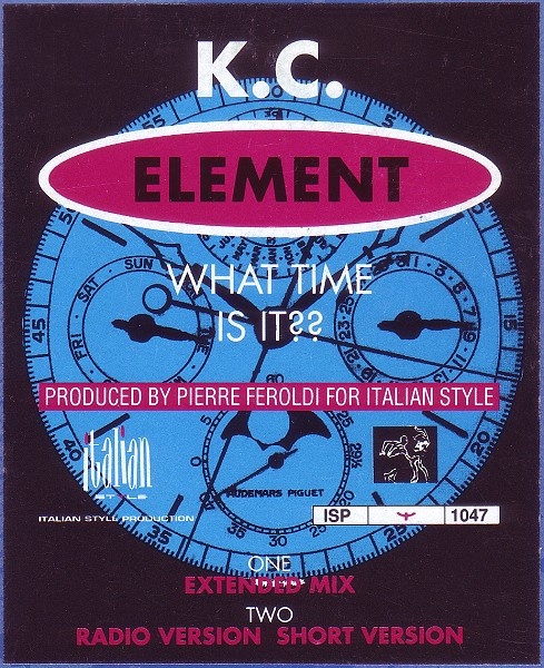 K.C. Element - What Time Is It? | Italian Style Production (ISP 1047) - main K.C. Element - What Time Is It? | Italian Style Production (ISP 1047) - main