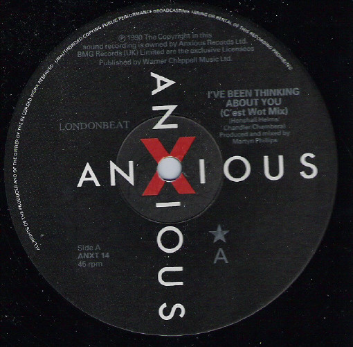 Londonbeat - I've Been Thinking About You | Anxious Records (ANXT 14) - 3