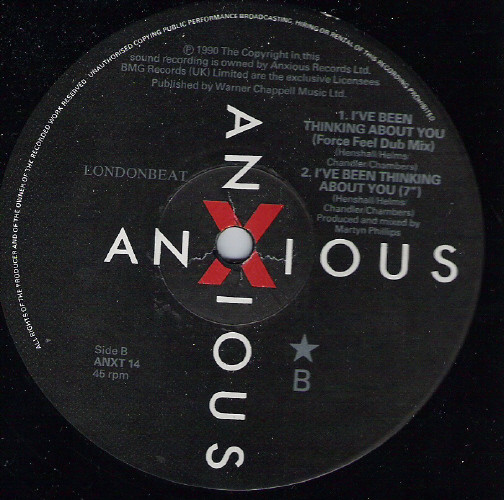 Londonbeat - I've Been Thinking About You | Anxious Records (ANXT 14) - 4
