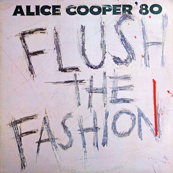 Alice Cooper - Flush The Fashion | Warner Bros. Records (XBS 3436)