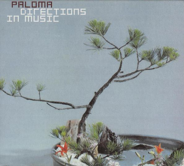 Paloma - Directions In Music | Mehrwert Records (MWCD002)