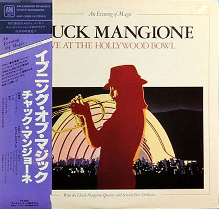 Chuck Mangione - Live At The Hollywood Bowl (An Evening Of Magic) | A&M Records (AMP-9005~6)