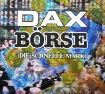 DAX - Börse (Die Schnelle Mark) | ZYX Music (ZYX 6820-12)