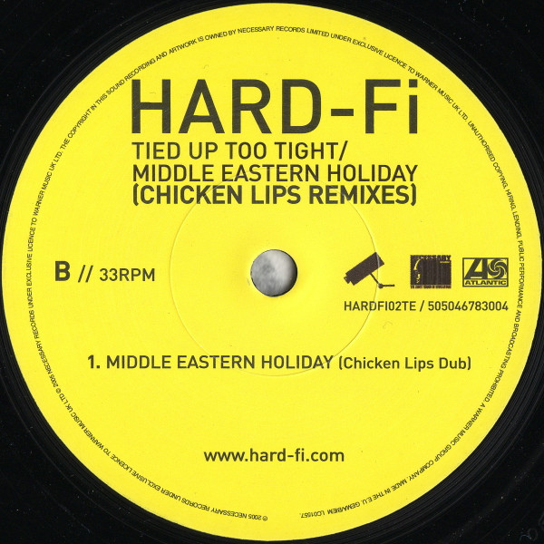 Hard-Fi - Tied Up Too Tight / Middle Eastern Holiday (Chicken Lips Remixes) | Necessary Records (HARDFI02TE) - 4