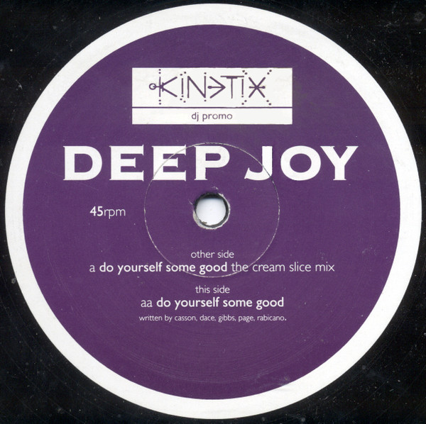 Deep Joy - Do Yourself Some Good | Kinetix (KINT 9)