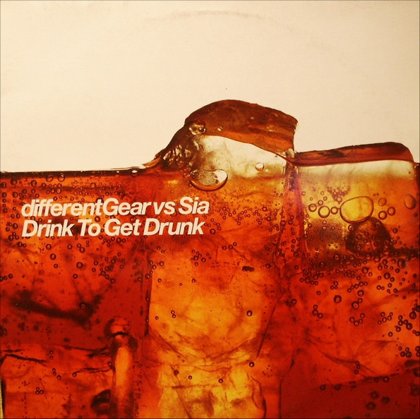 Different Gear Vs. Sia - Drink To Get Drunk | INCredible (671155 6) - main