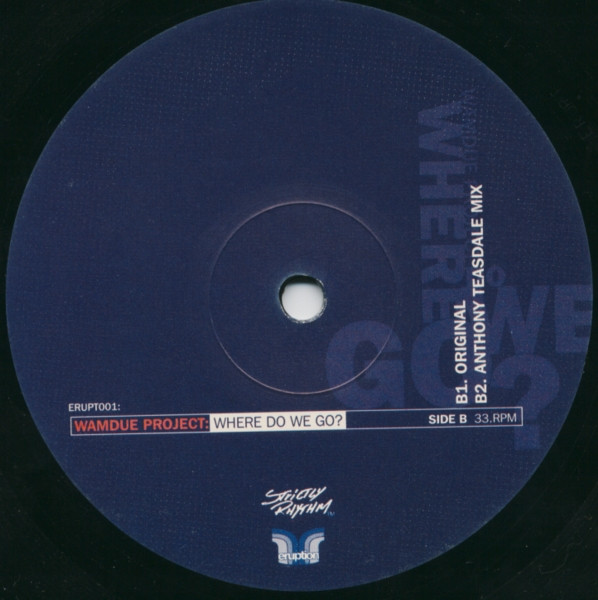 Wamdue Project - Where Do We Go? | Eruption Records (ERUPT001) - 4