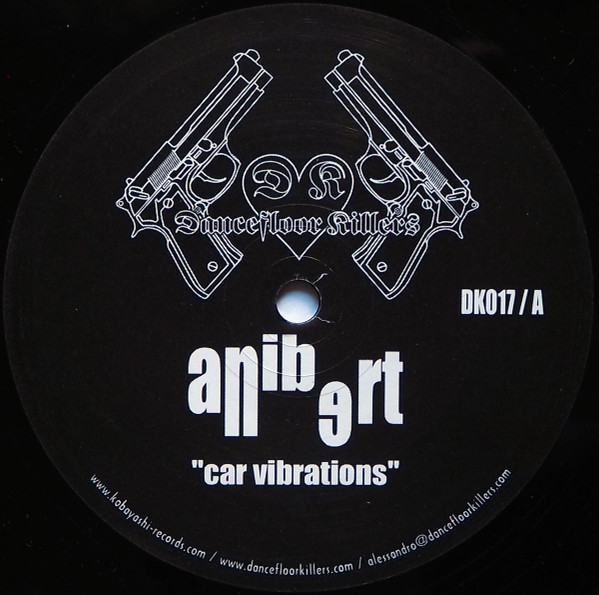 Anibert - Car Vibrations | Dancefloor Killers (DK017) - 2 Anibert - Car Vibrations | Dancefloor Killers (DK017) - 2