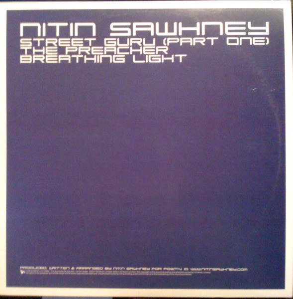 Nitin Sawhney - Street Guru (Part One) / The Preacher / Breathing Light | V2 (VVR1015911P)
