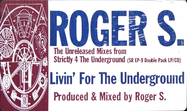 Roger Sanchez - Livin 4 The Underground | Strictly Rhythm (SR12377) - 3