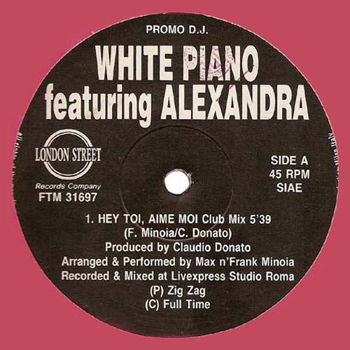 White Piano Featuring Alexandra - Hey Toi, Aime Moi | London Street (FTM 31697)