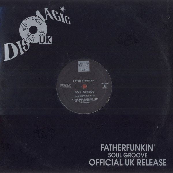 Father Funking - Soul Groove | Disco Magic UK (DMX 020)