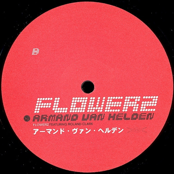 Armand Van Helden Featuring Roland Clark - Flowerz | FFRR (FX 361) - 4