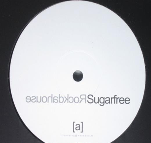 Sugarfree - Rock Da House | Not On Label (AM 41911) - 3
