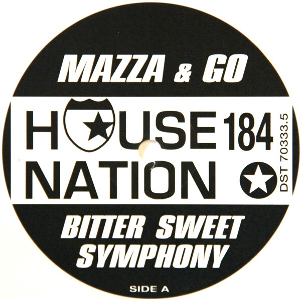 Mazza & Go - Bitter Sweet Symphony | House Nation (HN 184) - 2 Mazza & Go - Bitter Sweet Symphony | House Nation (HN 184) - 2
