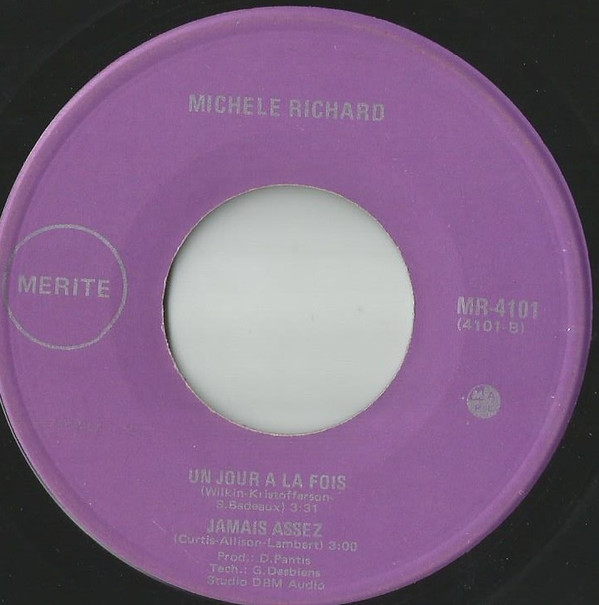 Michele Richard - Un Jour À La Fois / Qui A Gagné Qui A Perdu / Jamais Assez | Disques Mérite (MR-4101) - 4 Michele Richard - Un Jour À La Fois / Qui A Gagné Qui A Perdu / Jamais Assez | Disques Mérite (MR-4101) - 4