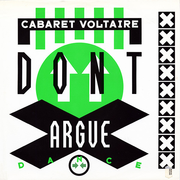 Cabaret Voltaire - Don't Argue (Dance) | Parlophone (12RX 6157)