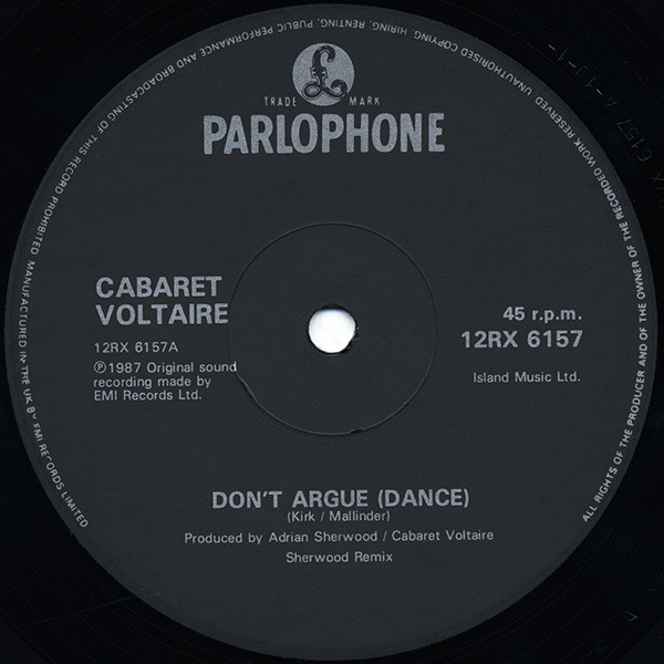 Cabaret Voltaire - Don't Argue (Dance) | Parlophone (12RX 6157) - 3