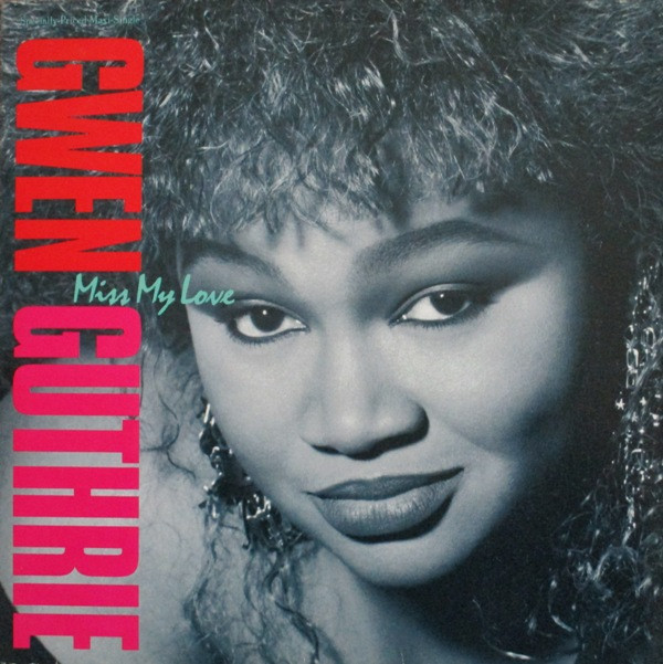Gwen Guthrie - Miss My Love | Reprise Records (0-21586)
